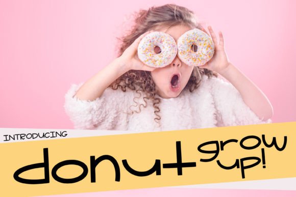 Donut Grow Up: The Playful Font for Viral Campaigns
