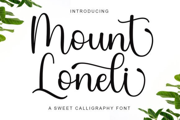 Mount Loneli: A Romantic Script Handwritten Font for Makers