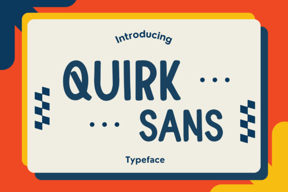 Quirk Sans: The Playful Typeface for Crafters